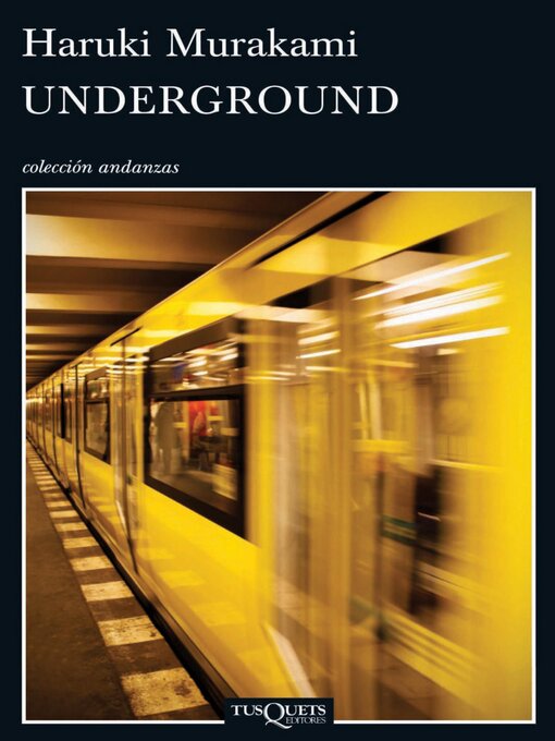 Detalles del título Underground de Haruki Murakami - Disponible